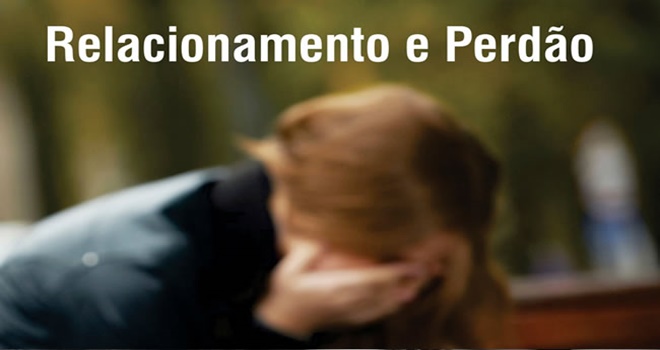 O perdão pode curar relacionamentos